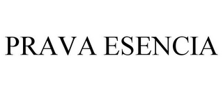 PRAVA ESENCIA