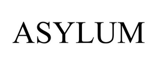 ASYLUM