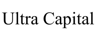 ULTRA CAPITAL