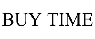 BUY TIME
