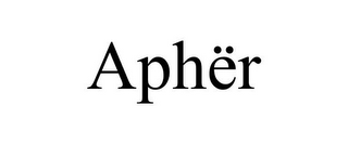 APHËR