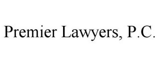 PREMIER LAWYERS, P.C.