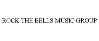 ROCK THE BELLS MUSIC GROUP