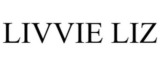 LIVVIE LIZ