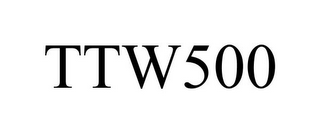 TTW500