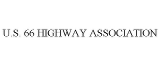 U.S. 66 HIGHWAY ASSOCIATION