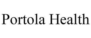 PORTOLA HEALTH