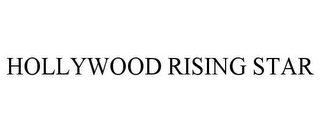 HOLLYWOOD RISING STAR