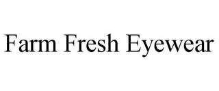 FARM FRESH EYEWEAR