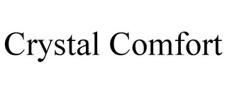 CRYSTAL COMFORT