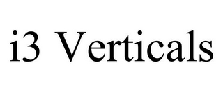 I3 VERTICALS