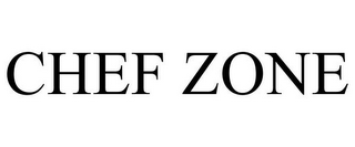 CHEF ZONE