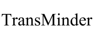 TRANSMINDER