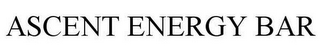 ASCENT ENERGY BAR