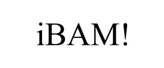 IBAM!