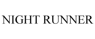 NIGHT RUNNER