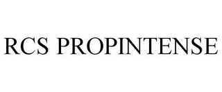 RCS PROPINTENSE