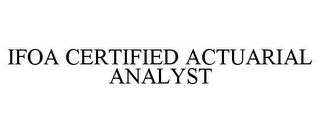 IFOA CERTIFIED ACTUARIAL ANALYST