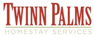 TWINN PALMS HOMESTAY SERVICES