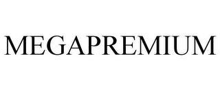 MEGAPREMIUM
