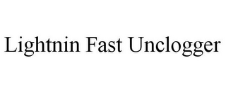 LIGHTNIN FAST UNCLOGGER