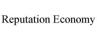 REPUTATION ECONOMY
