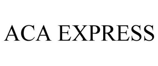 ACA EXPRESS