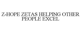 Z-HOPE ZETAS HELPING OTHER PEOPLE EXCEL