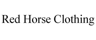 RED HORSE CLOTHING