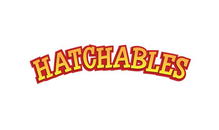 HATCHABLES