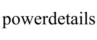 POWERDETAILS