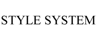 STYLE SYSTEM