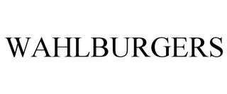 WAHLBURGERS