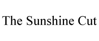 THE SUNSHINE CUT