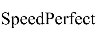 SPEEDPERFECT