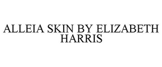 ALLEIA SKIN BY ELIZABETH HARRIS