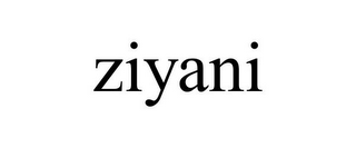 ZIYANI