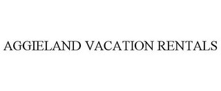 AGGIELAND VACATION RENTALS