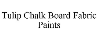 TULIP CHALK BOARD FABRIC PAINTS