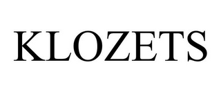 KLOZETS