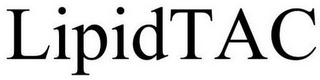 LIPIDTAC