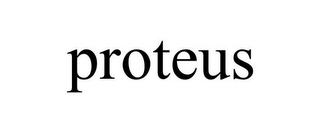 PROTEUS