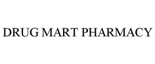 DRUG MART PHARMACY