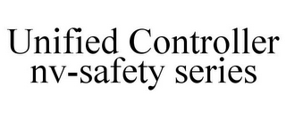 UNIFIED CONTROLLER NV-SAFETY SERIES