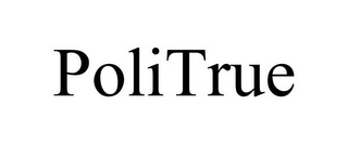 POLITRUE