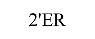 2'ER