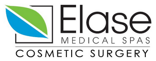 ELASE MEDICAL SPAS COSMETIC SURGERY