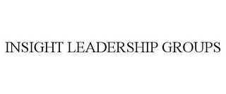 INSIGHT LEADERSHIP GROUPS