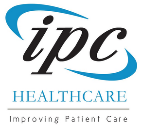 IPC HEALTHCARE IMPROVING PATIENT CARE