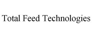 TOTAL FEED TECHNOLOGIES